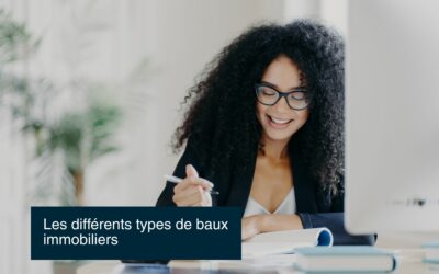 Les différents types de baux locatifs : comment bien choisir ?